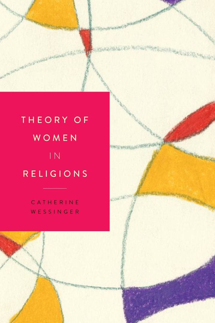 Cover image for Theory of Women in Religions ISBN 9781479809462